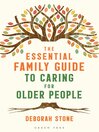 Cover image for The Essential Family Guide to Caring for Older People